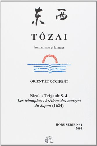 Les triomphes chrétiens des martyrs du Japon - 1624