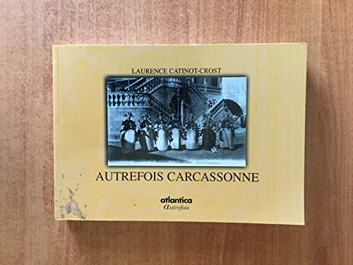 autrefois carcassonne