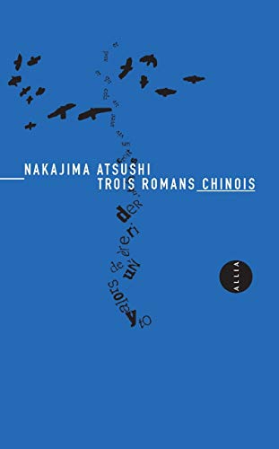 TROIS ROMANS CHINOIS