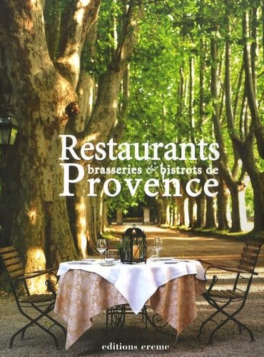 Restaurants - brasseries & bistrots de Provence