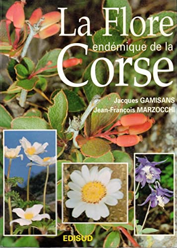 La Flore Endemique de La Corse