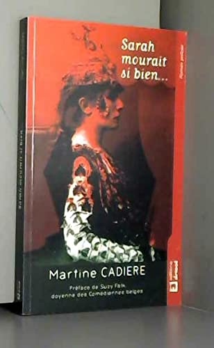 Sarah Mourait Si Bien