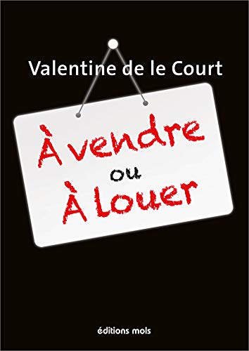 À vendre ou à louer: Roman - Thriller