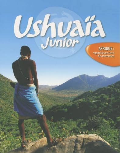 USHUAIA JUNIOR-AFRIQUE MYSTERI (French Edition)