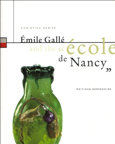EMILE GALLE ET L'ECOLE DE NANCY (ANGL)