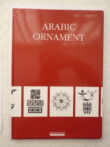 Arabic Ornament (Encyclopedia of Ornament)