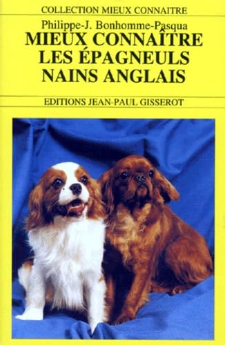 Mieux connaitre les epagneuls nains anglais