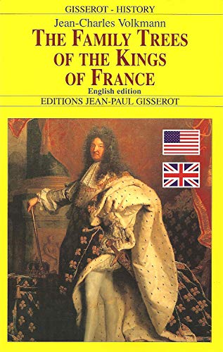 The family trees of the kings of France