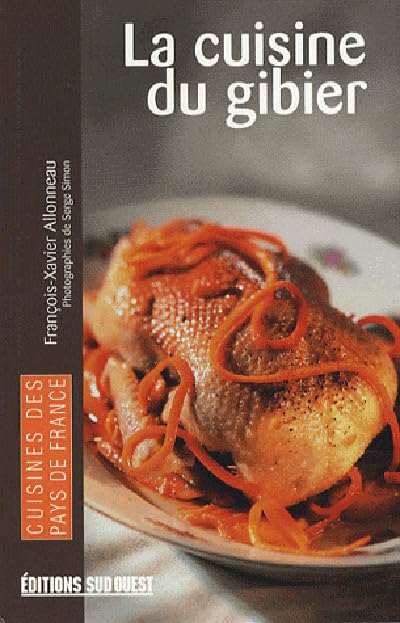 Cuisine Du Gibier (Poche)