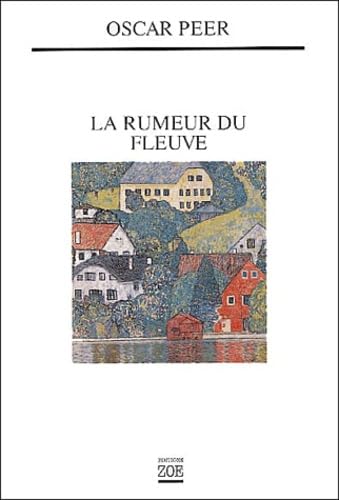 La Rumeur du fleuve