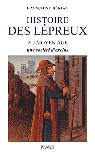 Histoire des lepreux au moyen age