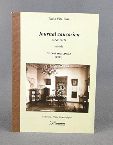 JOURNAL CAUCASIEN / CARNET MOSCOVITE