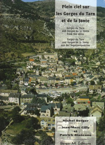 Plein ciel sur les Gorges du Tarn et de la Jonte (trilingue F - GB - D)