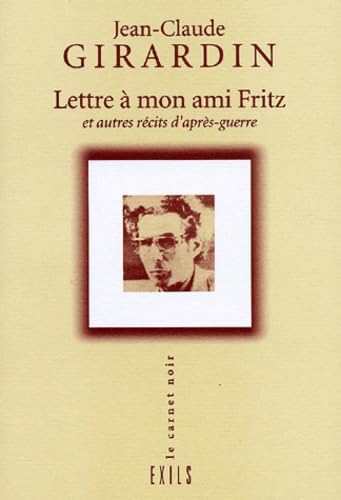 Lettre à mon ami Fritz