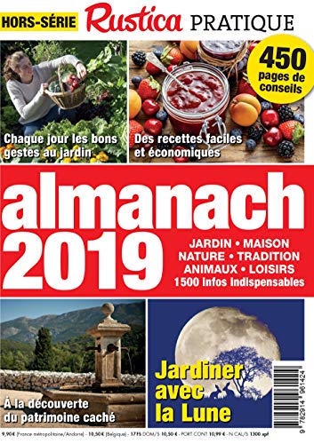 RUSTICA PRATIQUE Hors-Série: une année de conseils jardin - maison 2019