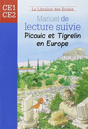 Manuel de lecture suivie CE2 - Picouic et Tigrelin en Europe