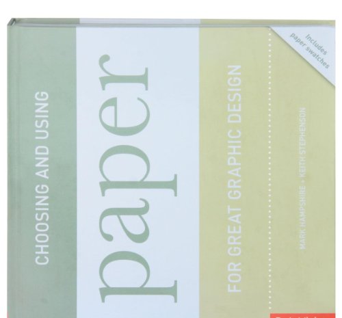 Choosing and Using Paper for Great Graphic Design