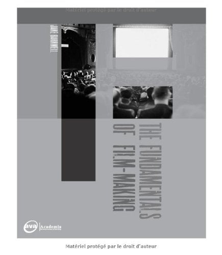 The Fundamentals of Film Making