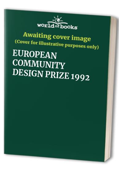 EUROPEAN COMMUNITY DESIGN PRIZE 1992