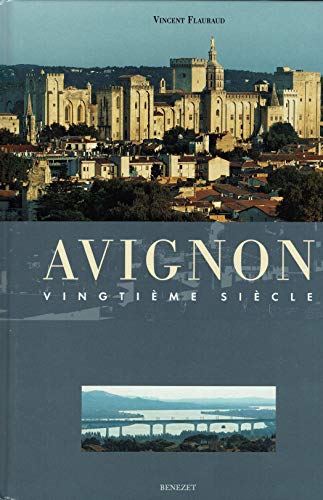 Avignon, vingtième siècle