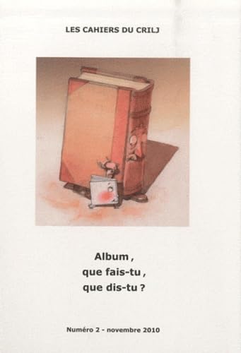 Album, que fais-tu, que dis-tu ?