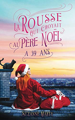 La rousse qui croyait au pere Noel a 39 ans