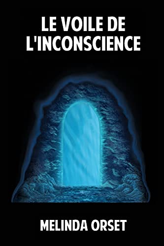 Le voile de l'inconscience