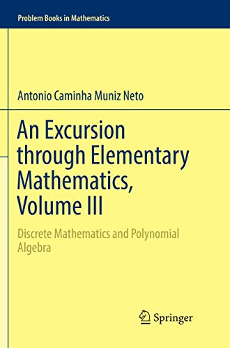 An Excursion through Elementary Mathematics, Volume III