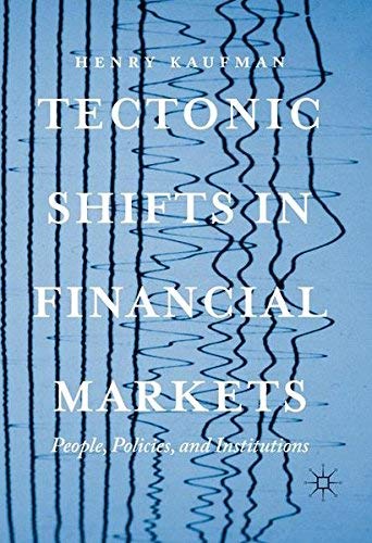 Tectonic Shifts In Financial Markets