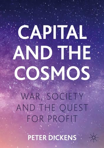 Capital and the Cosmos