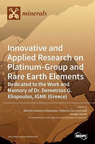 Innovative and Applied Research on Platinum-Group and Rare Earth Elements