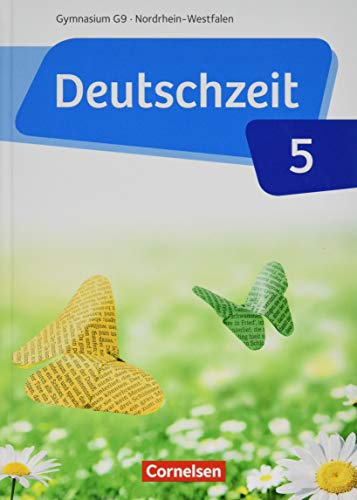 Deutschzeit - Nordrhein-Westfalen 5. Schuljahr - Schülerbuch