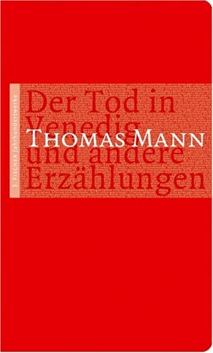 Der Tod in Venedig und andere Erzählungen