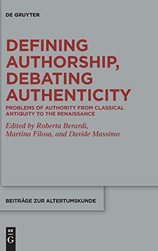 Defining Authorship, Debating Authenticity