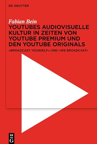 YouTubes audiovisuelle Kultur in Zeiten von YouTube Premium und den YouTube Originals