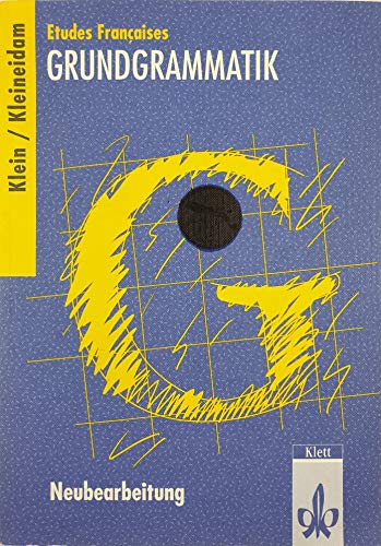 Etudes Francaises Grundgrammatik. Neubearbeitung. (Lernmaterialien)