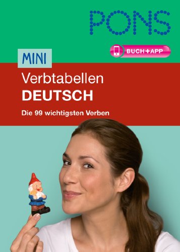 PONS Mini Verbtabellen Deutsch: Die 99 wichtigsten Verben