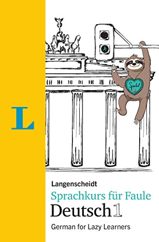 Langenscheidt Deutsch fur Faule - The German Language Course for Lazy Learners (Bilingual English-German)