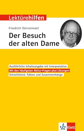 Lektürehilfen Friedrich Dürrenmatt "Der Besuch der alten Dame": Interpretationshilfe für Oberstufe und Abitur