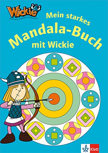 Mein starkes Mandala-Buch mit Wickie: Vorschule 4 - 6 Jahre. Alle Seiten zum Herausnehmen