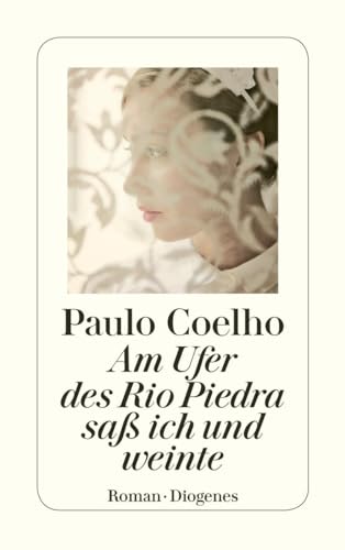 Am Ufer DES Rio Piedra Saa Ich Und Weinte