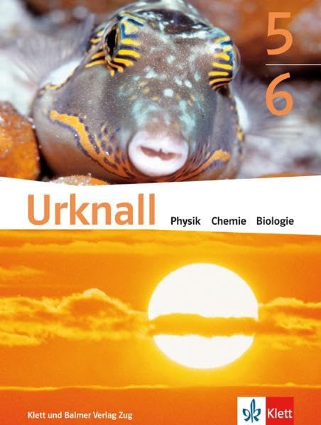 Urknall. Physik, Chemie, Biologie - Ausgabe Schweiz / Schulbuch 5/6 by Aegert...