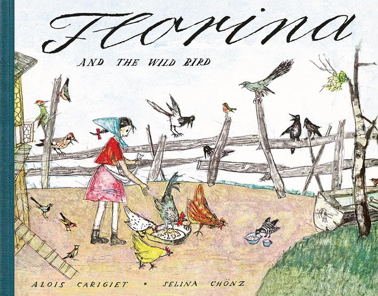 Carigiet,A.:Florina and the Wild Bird