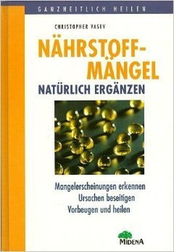 Nõhrstoffmõngel nat³rlich ergõnzen