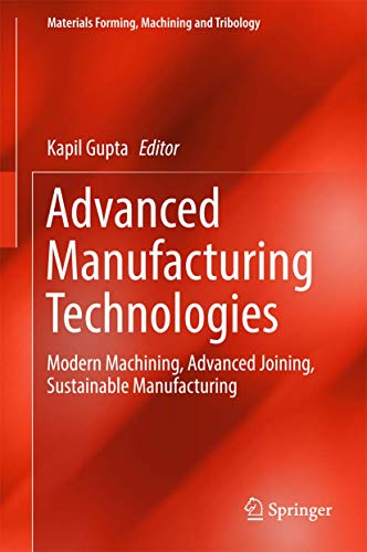 Advanced Manufacturing Technologies