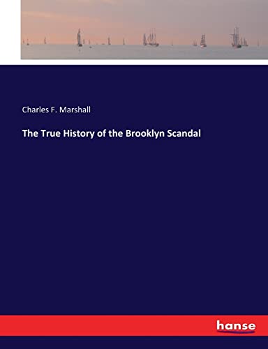 The True History of the Brooklyn Scandal