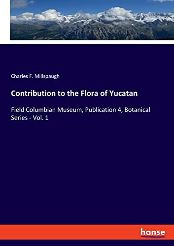 Contribution to the Flora of Yucatan