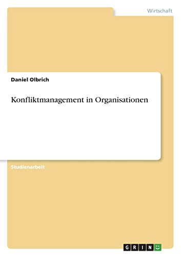 Konfliktmanagement in Organisationen