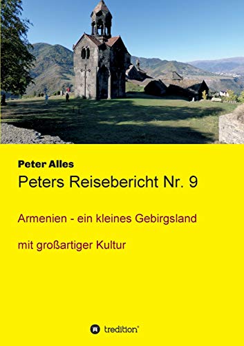 Peters Reisebericht Nr. 9
