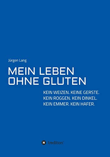 Mein Leben Ohne Gluten